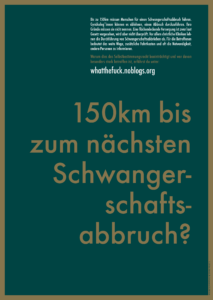 150km bis zum nächsten Schwangerschaftsabbruch?